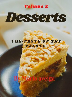 cover image of Desserts & the Taste of the Palate